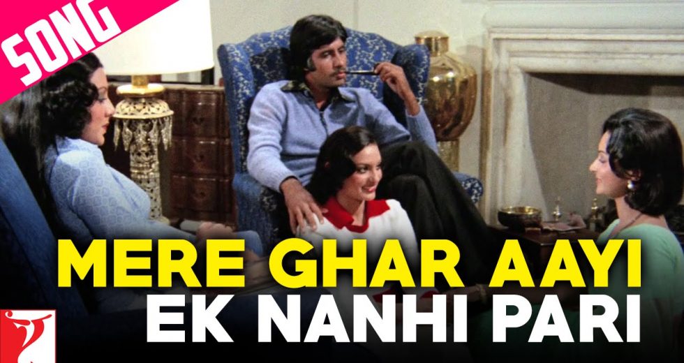 Mere Ghar Aai Ek Nanhi Pari Song Lyrics in HIndi and Video Song – Kabhi Kabhi Movie