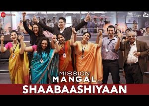 Shaabaashiyaan Song Lyrics From Mission Mangal Movie